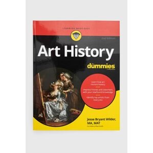 John Wiley & Sons Inc könyv Art History For Dummies, 2nd Edition, J Wilder