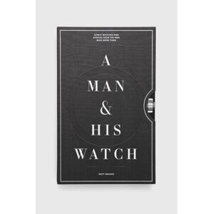 Artisan könyv A Man and His Watch, Matthew Hranek