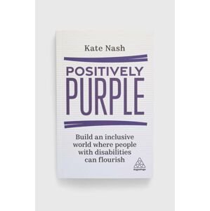 Kogan Page Ltdnowa könyv Positively Purple, Kate Nash
