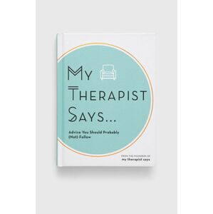 Rock Pointnowa könyv My Therapist Says, My Therapist Says