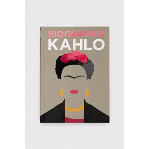 GMC Publications könyv Biographic: Kahlo, Sophie Collins
