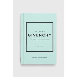 Welbeck Publishing Group könyv Little Book of Givenchy, Karen Homer