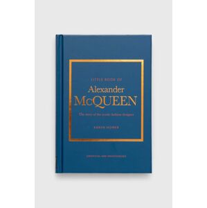 Welbeck Publishing Group könyv Little Book of Alexander McQueen, Karen Homer