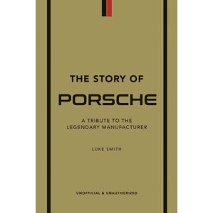 Taschen könyv The Story of Porsche by Luke Smith in English