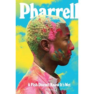 Taschen könyv Pharrell: A Fish Doesn't Know It's Wet by Pharrell Williams in English