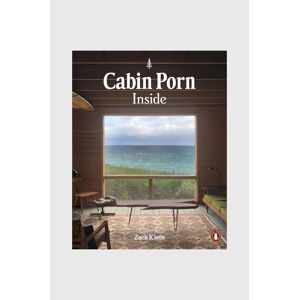 könyv Cabin Porn: Inside, Zach Klein